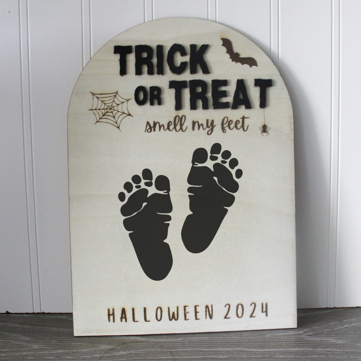 Trick or treat smell my feet - Baby Keepsake