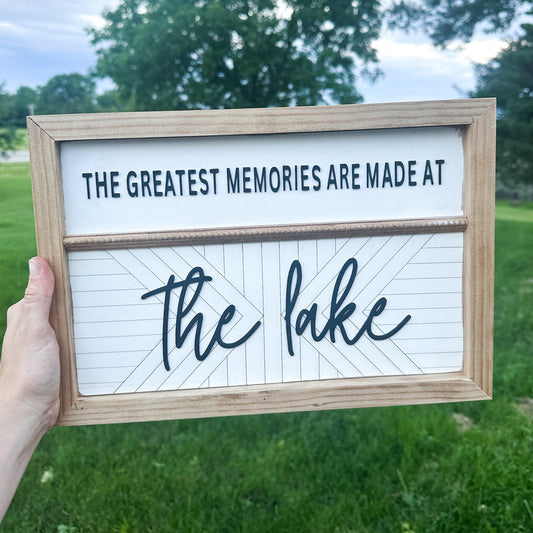 The greatest memories are made at the lake - Wood Sign