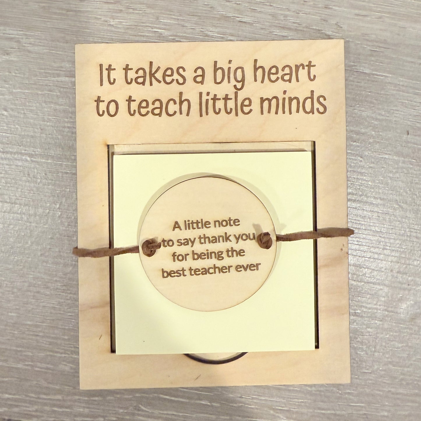 It takes a big heart to shape little minds Teacher Sticky note holder