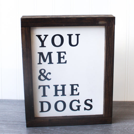 You me and the dogs - 7 inches x 10 inches